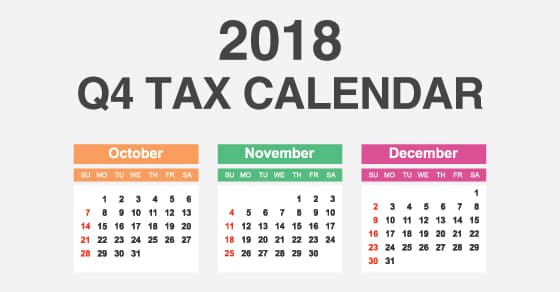 18 Q4 Tax Calendar Key Deadlines For Businesses And Other Employers Flagel Huber Flagel Certified Public Accountants Business Advisors